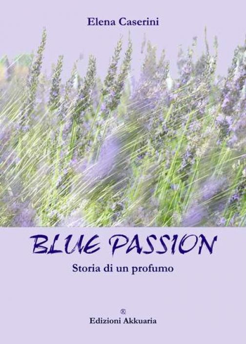Blu passion, storia di un profumo