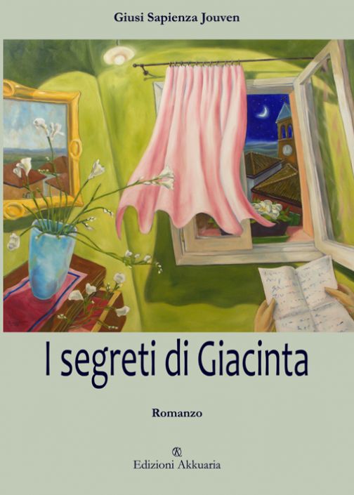 I segreti di Giacinta il romanzo di Giusi Sapienza Jouven